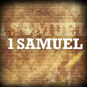 samuel chapter 1st bible summary sermon king series 1samuel clip audio ministry study david saul god sunday name christian dalton